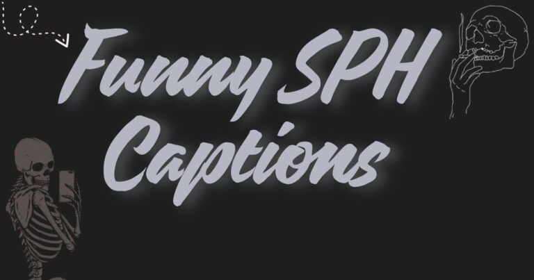 Funny SPH Captions