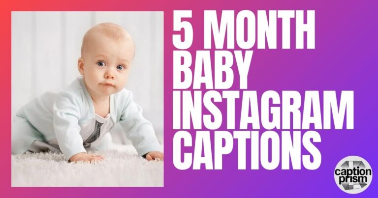 5 Month Baby Instagram Captions